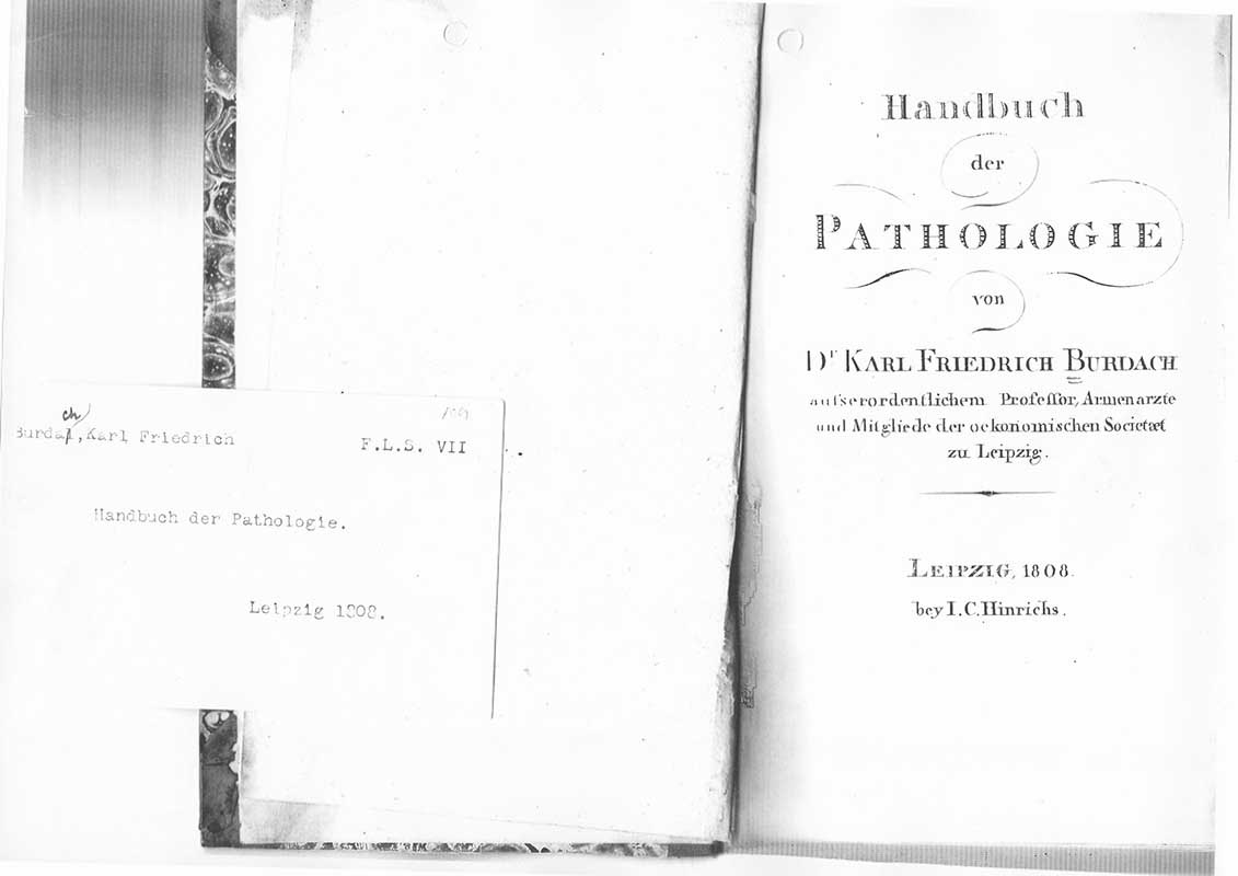 Burdach, K. Fr. Patologi 1808