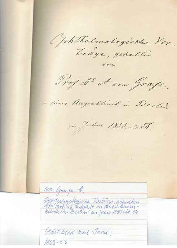 Graefe von, A. Oftalmologi 1855-56